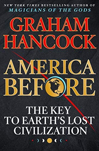 Cover of America Before: The Key to Earth's Lost Civilization